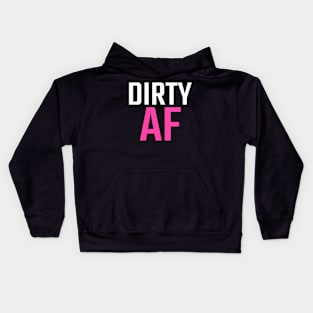 Dirty Af Dirty As Ladies Quad Atv Utv 4-Wheeler Mudding Kids Hoodie